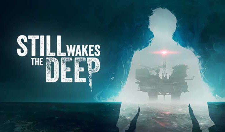 Still-Wakes-the-Deep-Featured-Image-AtopGames