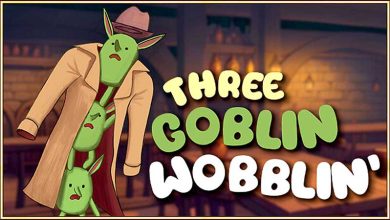 Three-Goblin-Wobblin'-Featured-Image-AtopGames