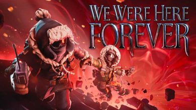 We-Were-Here-Forever-MMS-Featured-AtopGames