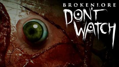 BrokenLore-DON'T-WATCH-Featured-AtopGames