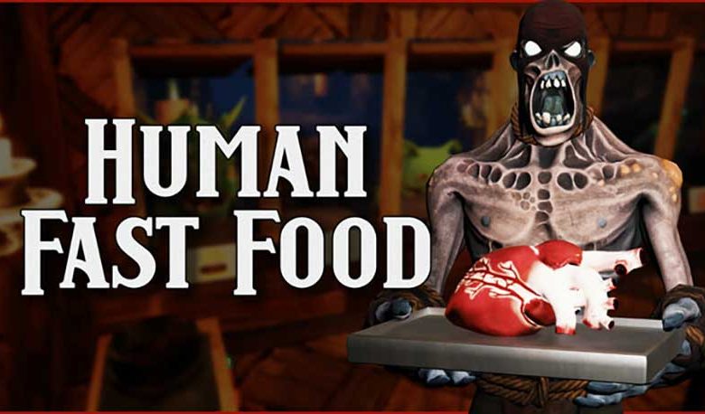 Human-Fast-Food-Featured-AtopGames