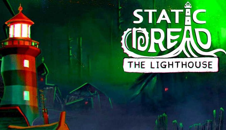 Static-Dread-The-Lighthouse-Featured-AtopGames