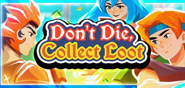 Don't-Die-Collect-Loot-Featured-AtopGames